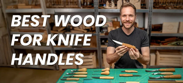 Best Wood for Knife Handles: Top Choices for Strength, Grip, and Durability