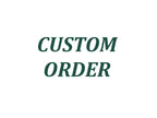 Custom Order for 	RANDALL STIGER